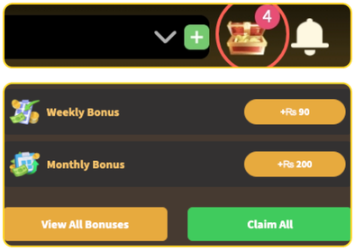 Weekly and Monthly Bonus claim